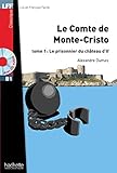 Le Comte de Monte Cristo T 01 + CD Audio MP3 (Lff (Lire En Francais Facile)) (French Edition) by Alexandre Dumas
