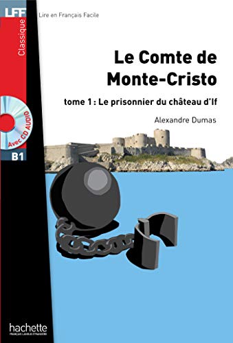 Le Comte de Monte Cristo T 01 + CD Audio MP3 (Lff (Lire En Francais Facile)) (French Edition) by Alexandre Dumas