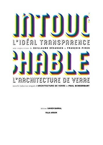 Intouchable - L'idéal transparence (Beaux livres)