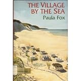 Front cover for the book The Village by the Sea by Paula Fox