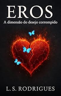 Livro EROS: A dimensão do desejo corrompido.