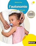 L'autonomie (French Edition) by