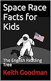 Space Race Facts for Kids: The English Reading Tree