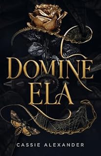 Livro Domine Ela: Um dark romance de fantasia inspirado em A Bela e a Fera (A Trilogia da Metamorfose Livro 1)