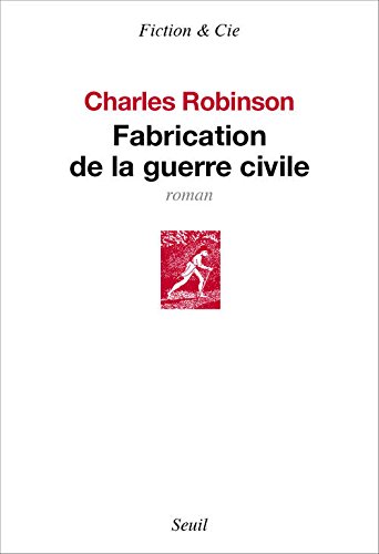 Fabrication de la guerre civile