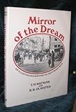 Front cover for the book Mirror of the dream: An illustrated history of San Francisco by T. H. Watkins