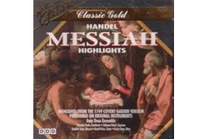 George Frideric Handel Messiah Highlights