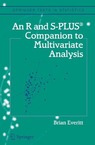 An R and S-Plus® Companion to Multivariate Analysis (Springer Texts in Statistics) An R and S-Plus® Companion to Multivariate Analysis (Springer Texts in Statistics)