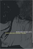 Who Killed Daniel Pearl?