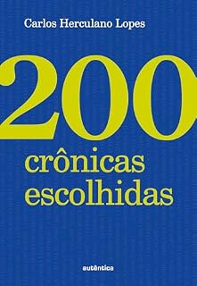 Livro 200 crônicas escolhidas