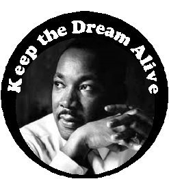 Keep the Dream Alive (Martin Luther King) 1.25" Pinback Button MLK Inspirational Life Quote
