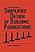 Simplified Design of Building Foundations, 2nd Edition by James Ambrose