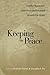 Keeping the Peace (War and Society, 8)