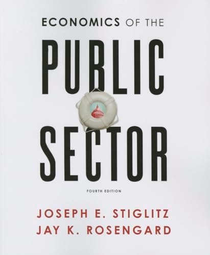 洋書 PUBLIC SECTOR Economics of the Public Sector: Stiglitz, Joseph E.: 9780393966510