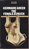 The Female Eunuch