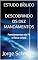 Livro ESTUDO BÍBLICO: DESCOBRINDO OS DEZ MANDAMENTOS: Fundamentos da Fé e Ética Cristã