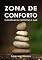 Livro Zona de Conforto: Construa ou Reforme a sua