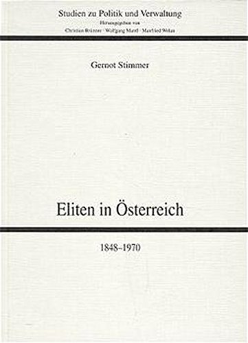 Eliten in Osterreich, 1848-1970 (Studien zu Politik und Verwaltung) (German Edition)