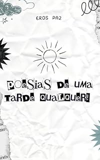 Livro Poesias De Uma Tarde Qualquer!