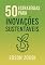 Livro 50 Estratégias para Inovações Sustentáveis: Como Reduzir Desperdícios e Criar Negócios que Respeitam o Planeta