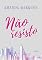 Livro Não Resisto