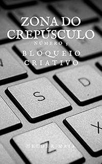 Livro Zona do Crepúsculo (Número 5) - Bloqueio Criativo (Conto)