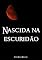 Livro Nascida na escuridão