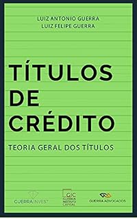 Livro Títulos de Crédito: Teoria Geral dos Títulos
