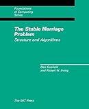 The Stable Marriage Problem: Structure and Algorithms (Foundations of Computing) cover