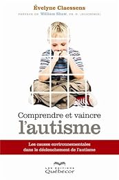 Comprendre et vaincre l'autisme