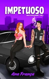 Livro Impetuoso (Amor em Alta Velocidade Livro 3)