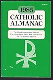 Paperback Catholic Almanac 1985 Book
