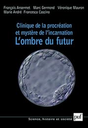 Clinique de la procréation et mystère de l'incarnation