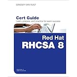 Red Hat RHCSA 8 Cert Guide: EX200 (Certification Guide)