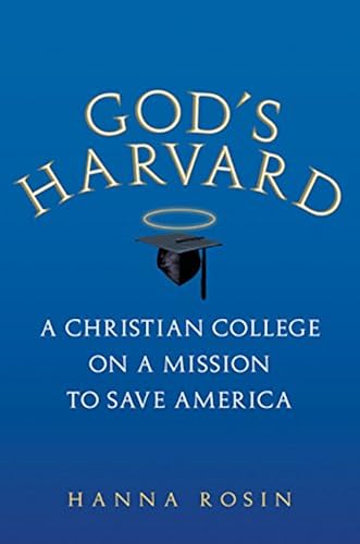 Download God's Harvard: A Christian College on a Mission to Save America PDF