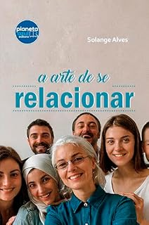 Livro A Arte de Se Relacionar