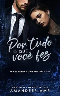 Livro POR TUDO O QUE VOCÊ FEZ: O passado sombrio do CEO