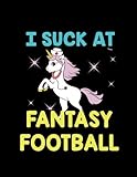 I Suck At Fantasy Football: Fantasy Football White Pink Yellow 2019 Calendar Weekly Planner To Do Li by 