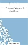 Le côté de Guermantes: Analyse complète de l'oeuvre (French Edition) by Sophie Lecomte, fichesdelecture.com