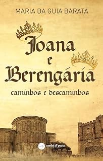 Livro Joana e Berengária - caminhos e descaminhos