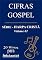 Livro HINOS CIFRADOS GOSPEL: SÉRIE HARPA CRISTÃ - VOL 01