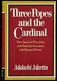 Three Popes and the Cardinal