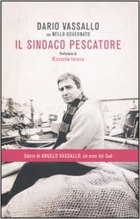 Dario Vassallo, Nello Governato – Il sindaco pescatore (2011)