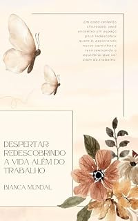 Livro Despertar: Redescobrindo a Vida Além do Trabalho