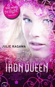 The Iron Queen (Iron Fey)
