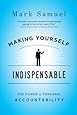 Making Yourself Indispensable: The Power of Personal Accountability