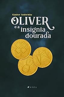 Livro Oliver e a insígnia dourada