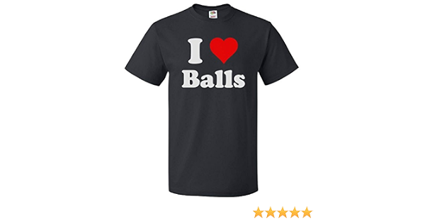 Love Balls T Shirt I Heart Balls Tee 