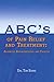 ABC'S OF PAIN RELIEF AND TREATMENT: ADVANCES, BREAKTHROUGHS, AND CHOICES by Dr. Tim Sams