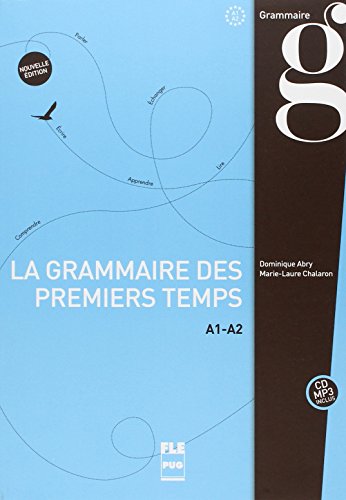 La  grammaire des premiers temps